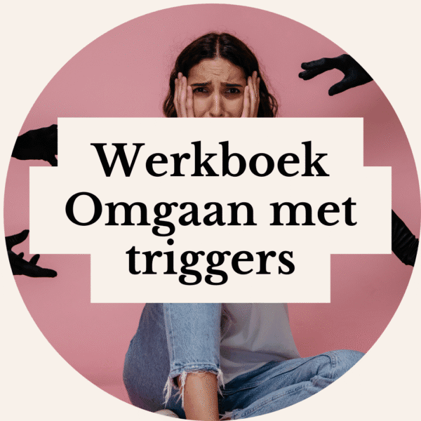 Werkboek Omgaan met triggers